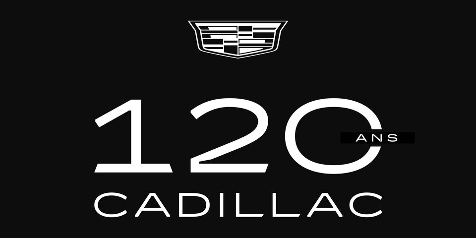 120 ans de Cadillac.